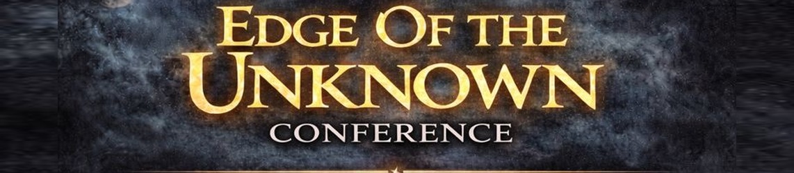 Edge of
              the Unknown Conference
